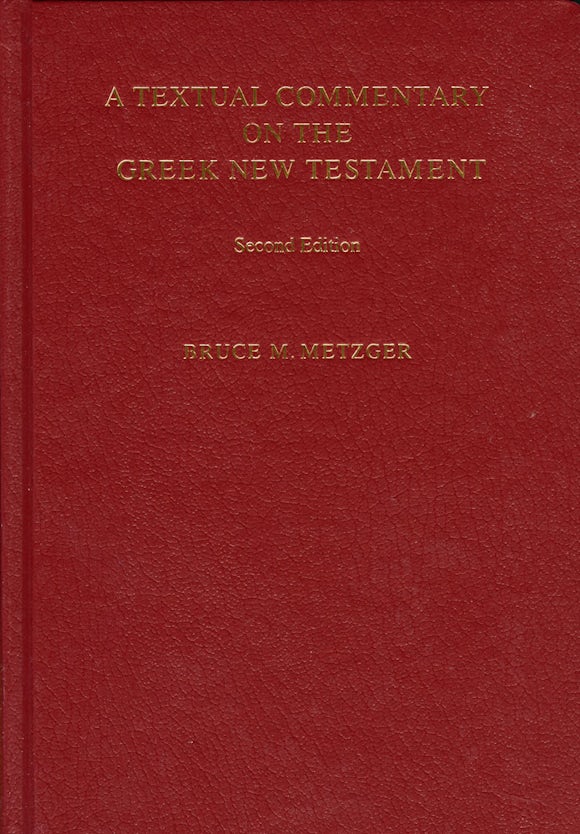 A textual commentary on the Greek New Testament