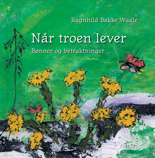 Når troen lever