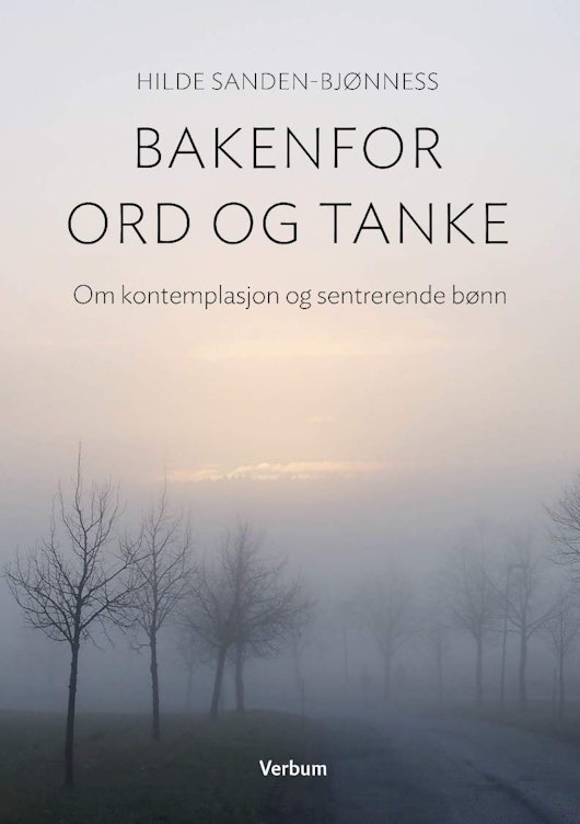 Bakenfor ord og tanke