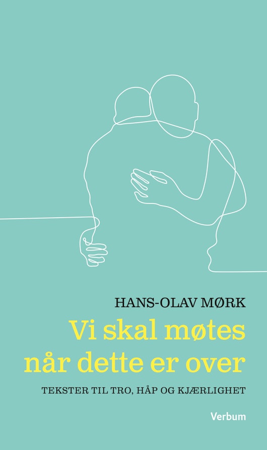 Vi skal møtes når dette er over