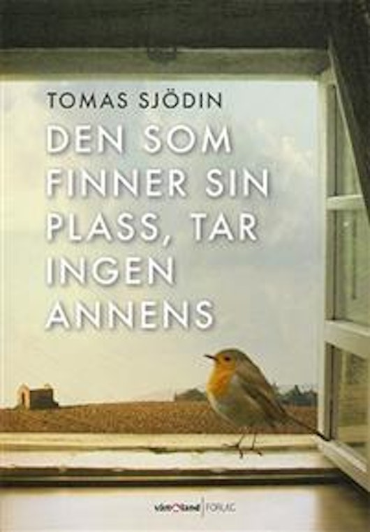 Den som finner sin plass