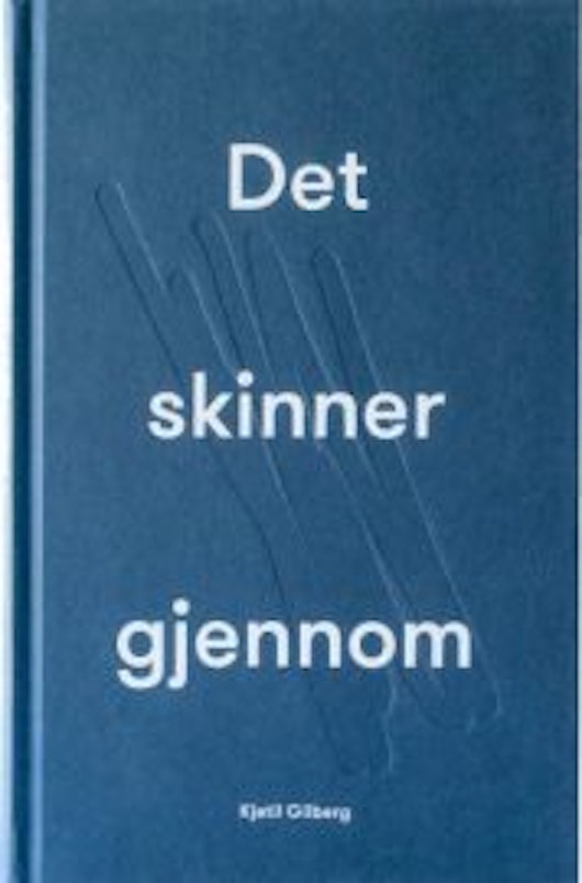 Det skinner gjennom