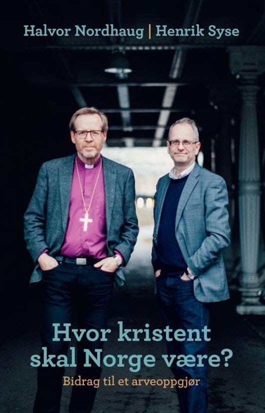Hvor kristent skal Norge være? 